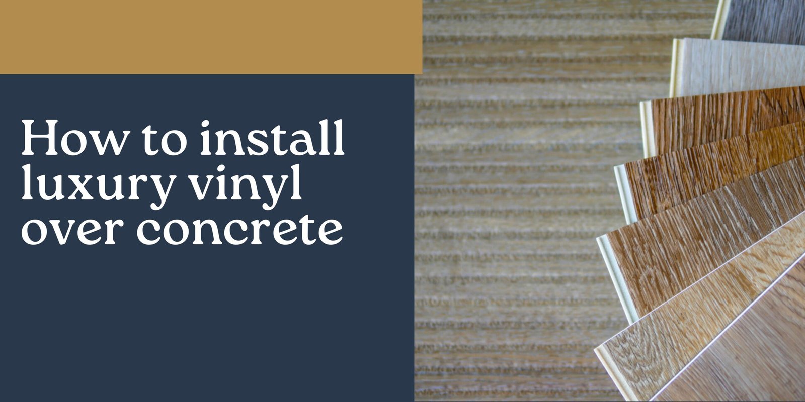 How to install luxury vinyl over concrete